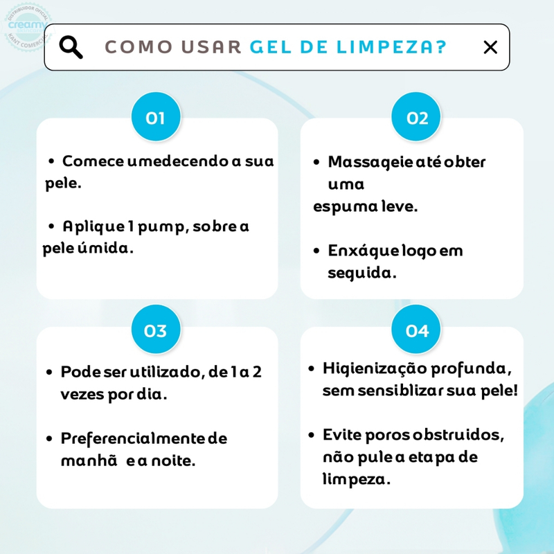 CREAMY GEL DE LIMPEZA LIMPADOR SUAVE ANTIOLEOSIDADE CREAMY